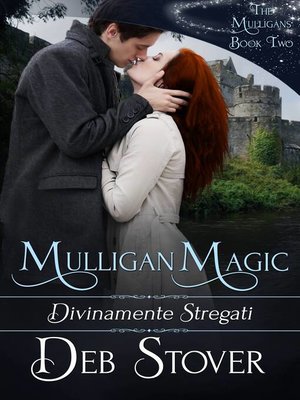 cover image of Mulligan Magic--Divinamente stregati